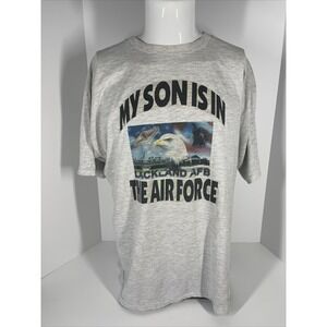 Vintage MY SON IS IN THE AIR FORCE Lackland AFB Tshirt Proud Parent Military XL